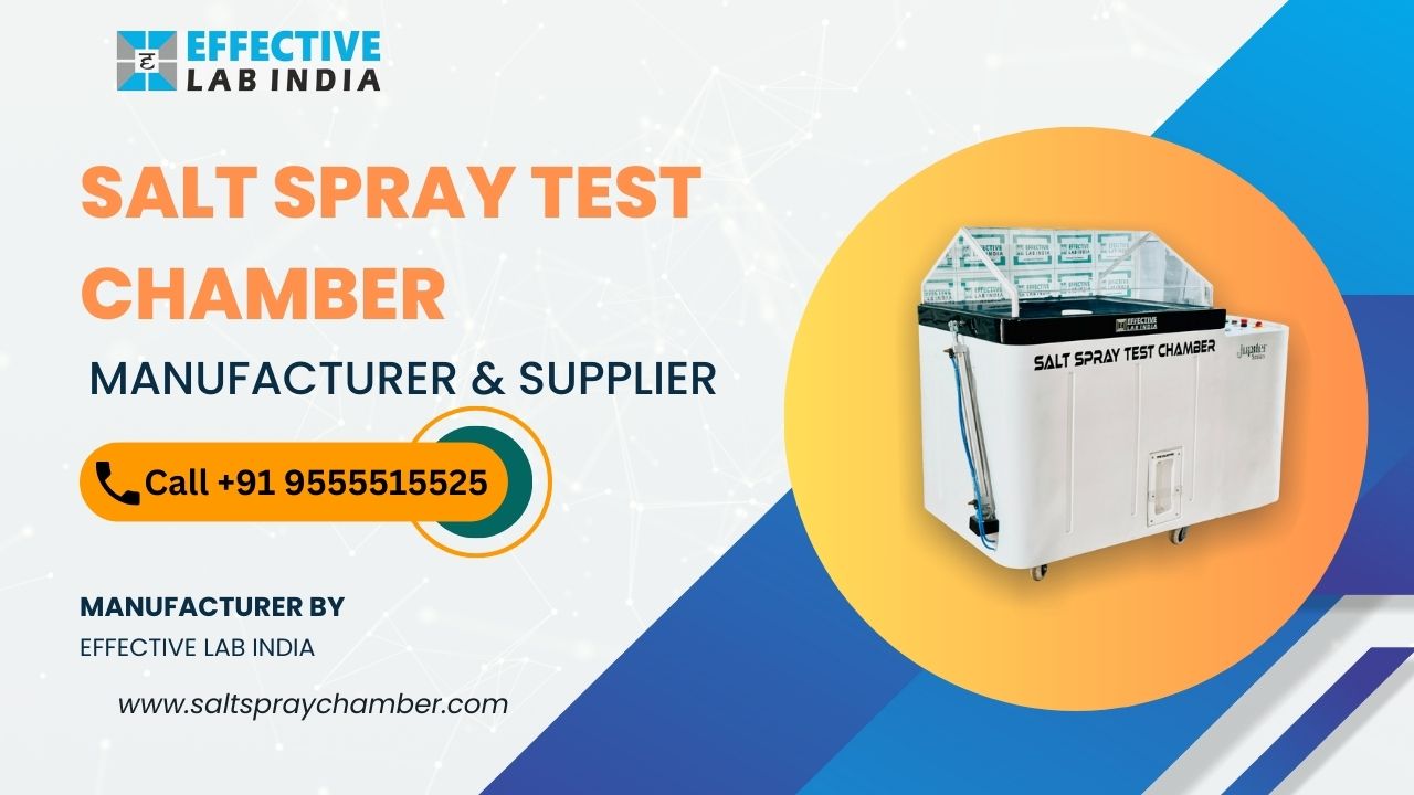 Best Salt Spray Chamber Manufacturer And Supplier In India
